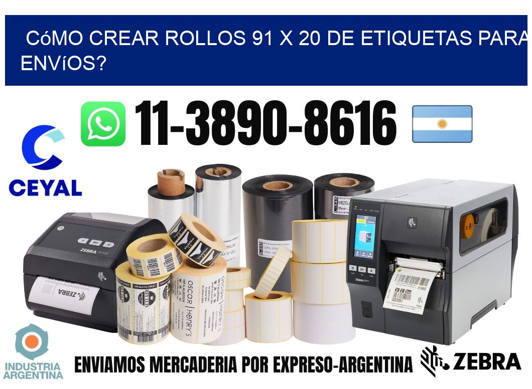 Cómo crear rollos 91 x 20 de etiquetas para envíos?
