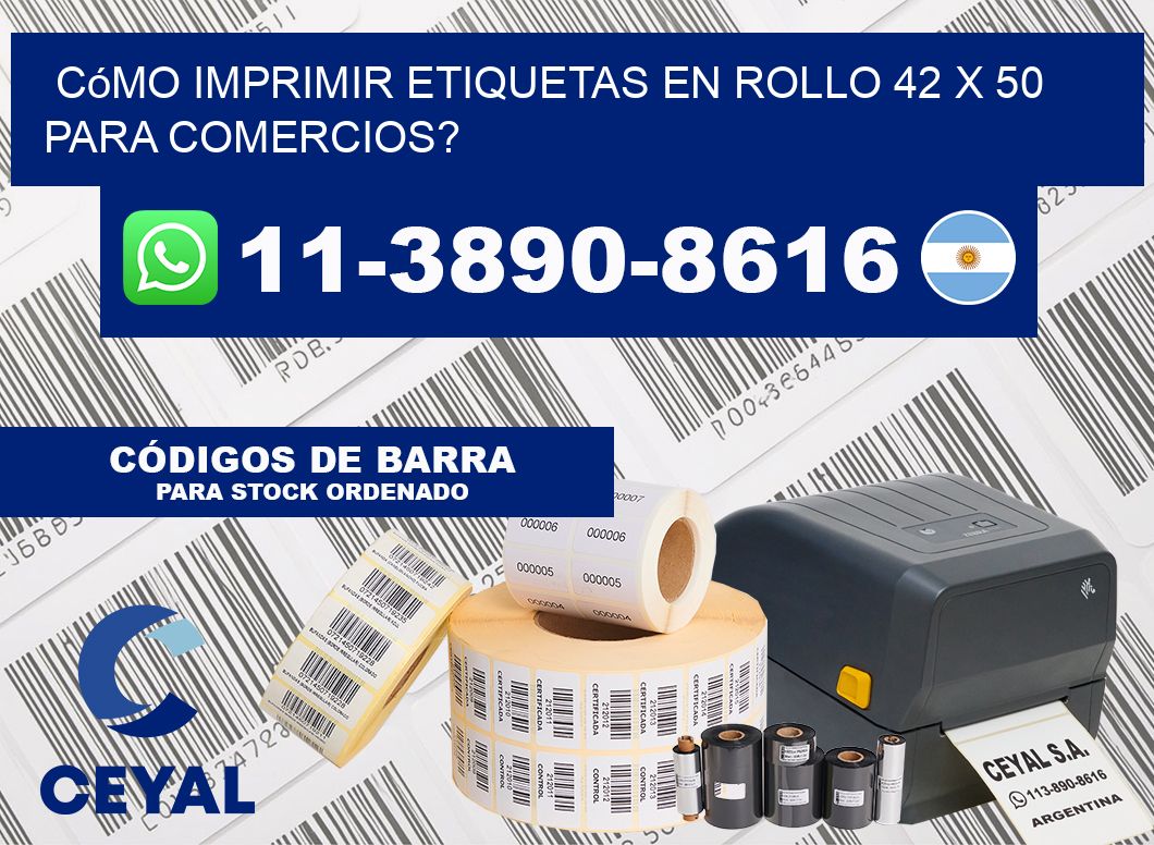 Cómo imprimir etiquetas en rollo 42 x 50 para comercios?