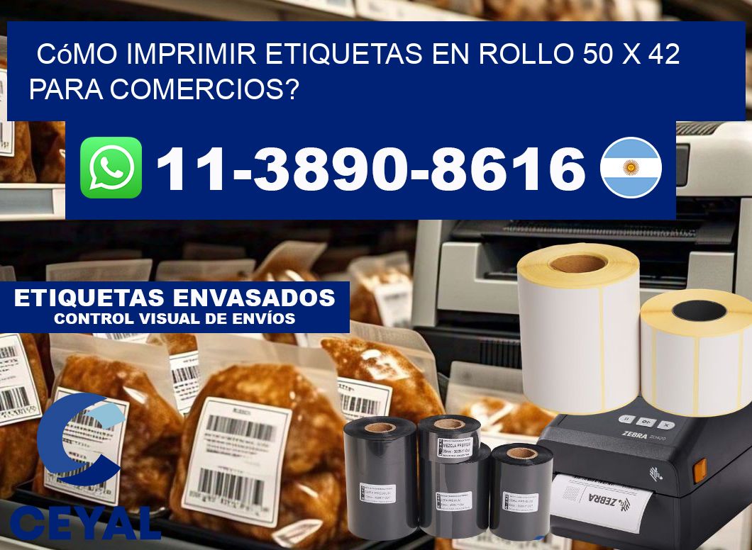 Cómo imprimir etiquetas en rollo 50 x 42 para comercios?