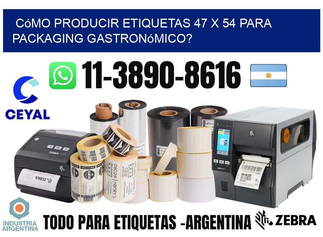 Cómo producir etiquetas 47 x 54 para packaging gastronómico?
