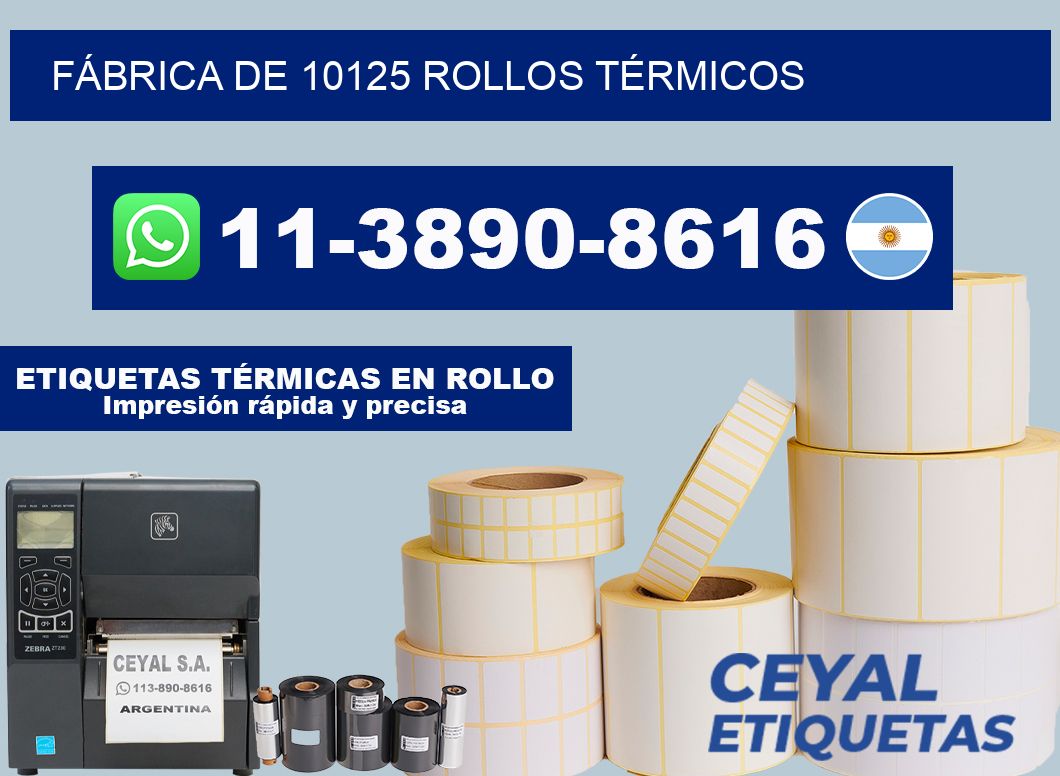 FÁBRICA DE 10125 ROLLOS TÉRMICOS