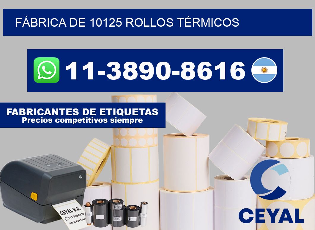 FÁBRICA DE 10125 ROLLOS TÉRMICOS