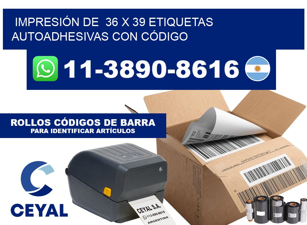 IMPRESIÓN DE  36 x 39 ETIQUETAS AUTOADHESIVAS CON CÓDIGO