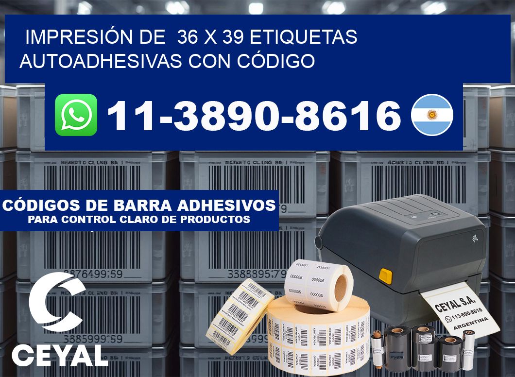 IMPRESIÓN DE  36 x 39 ETIQUETAS AUTOADHESIVAS CON CÓDIGO