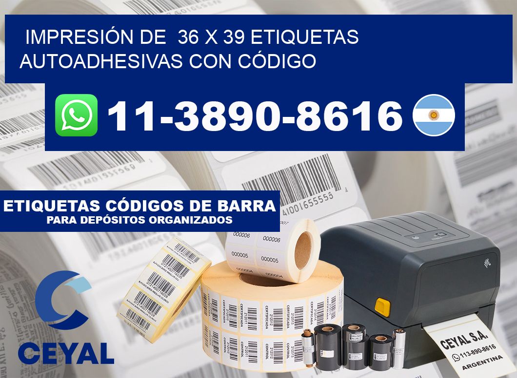 IMPRESIÓN DE  36 x 39 ETIQUETAS AUTOADHESIVAS CON CÓDIGO