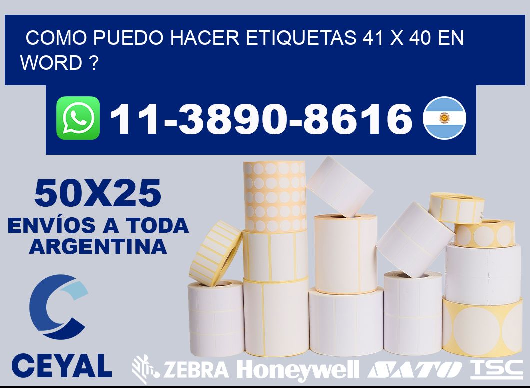 como puedo hacer etiquetas 41 x 40 en word ?