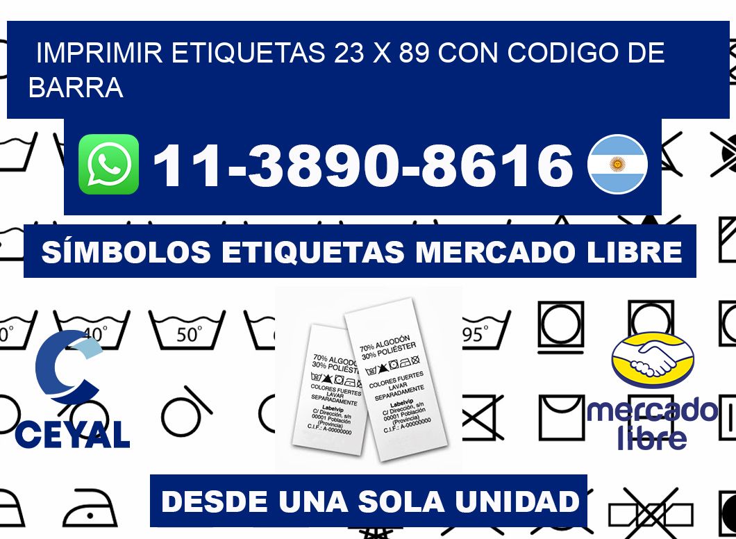 imprimir etiquetas 23 x 89 con codigo de barra