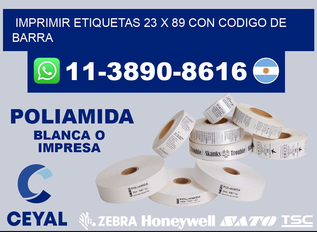 imprimir etiquetas 23 x 89 con codigo de barra