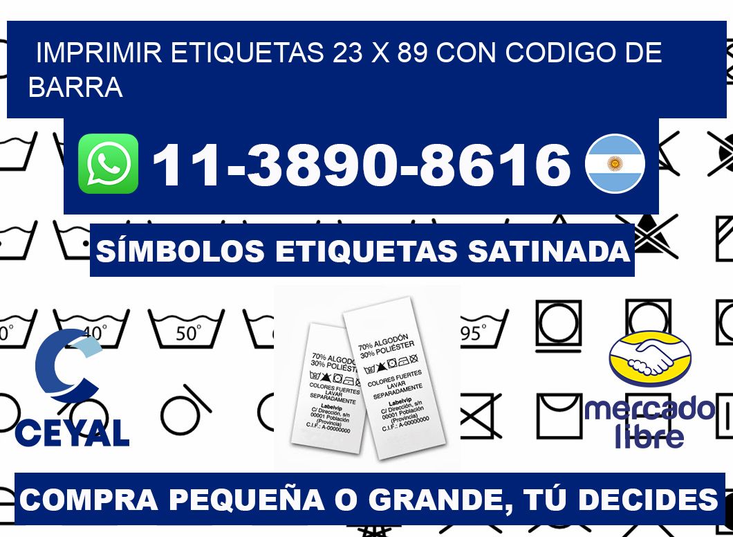 imprimir etiquetas 23 x 89 con codigo de barra