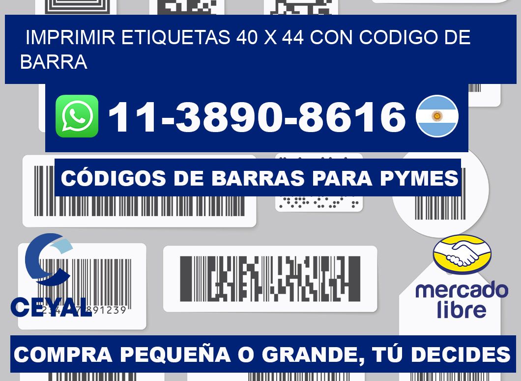 imprimir etiquetas 40 x 44 con codigo de barra