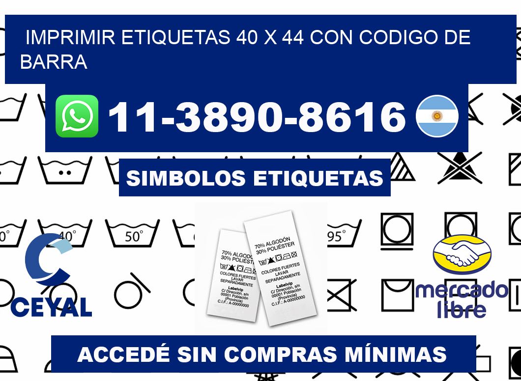 imprimir etiquetas 40 x 44 con codigo de barra