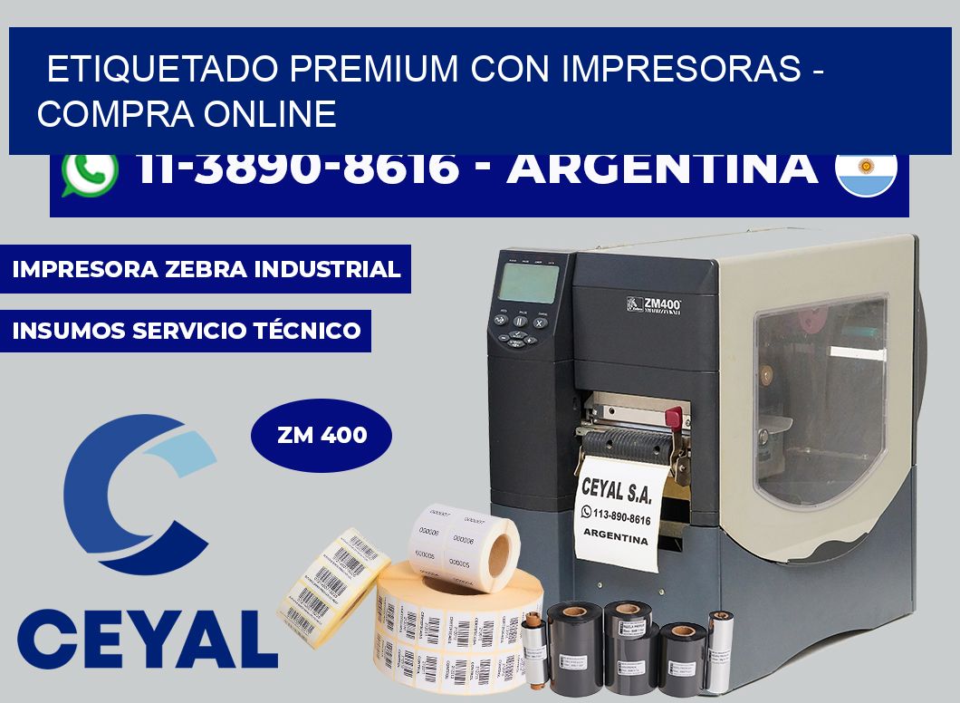 ETIQUETADO PREMIUM CON IMPRESORAS - compra online