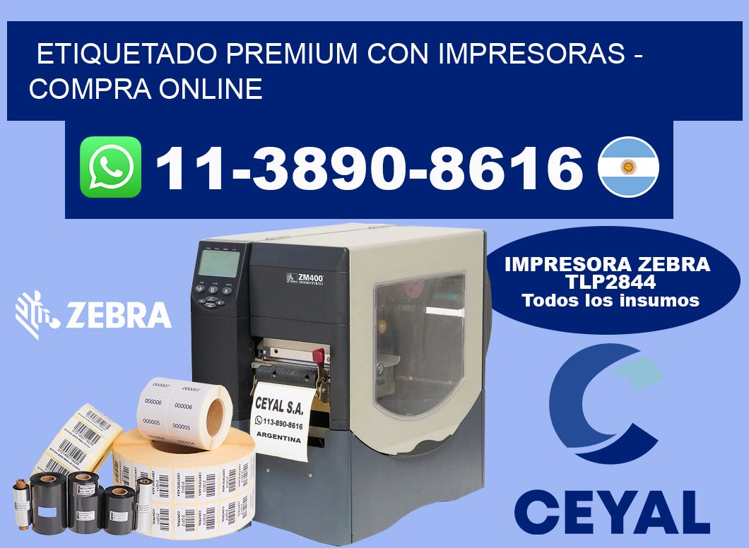 ETIQUETADO PREMIUM CON IMPRESORAS - compra online