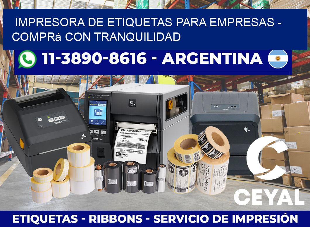 IMPRESORA DE ETIQUETAS PARA EMPRESAS – Comprá con tranquilidad