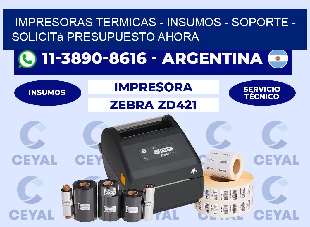 IMPRESORAS TERMICAS - INSUMOS - SOPORTE - Solicitá presupuesto ahora