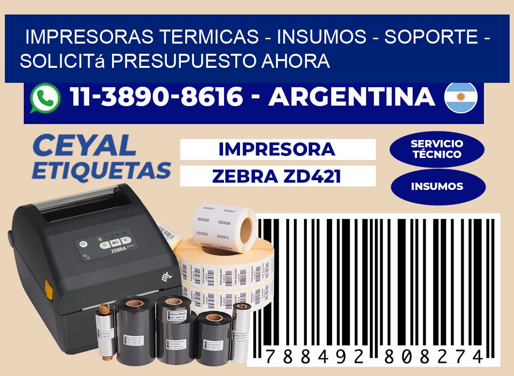 IMPRESORAS TERMICAS - INSUMOS - SOPORTE - Solicitá presupuesto ahora