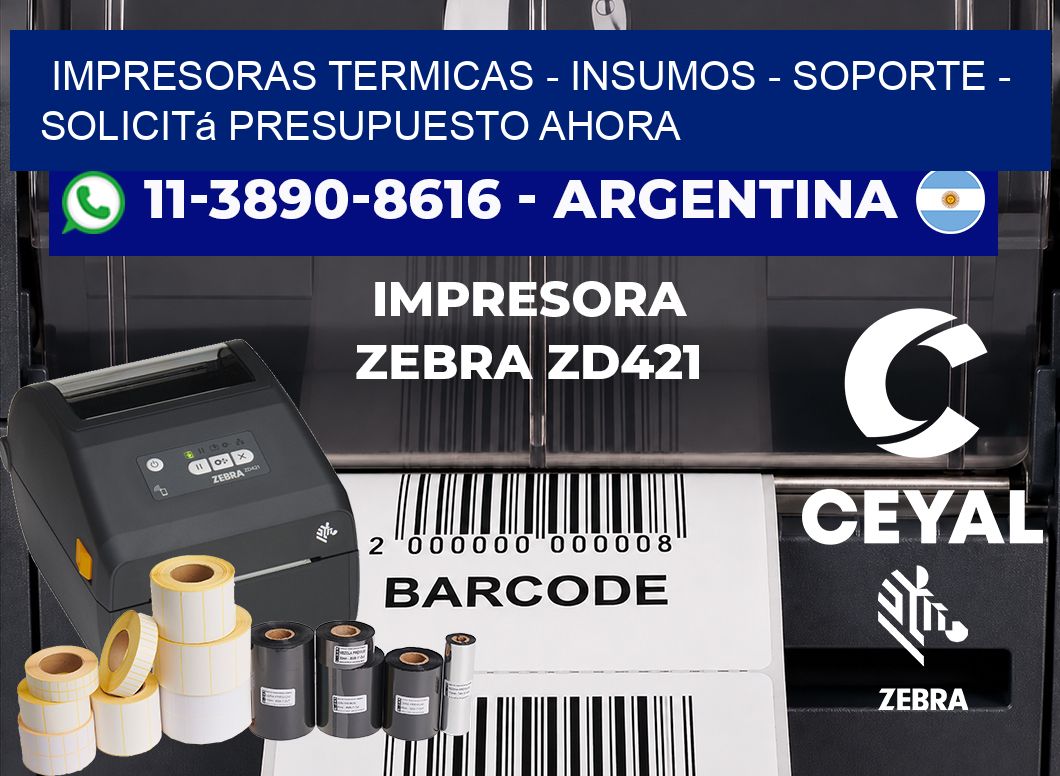 IMPRESORAS TERMICAS - INSUMOS - SOPORTE - Solicitá presupuesto ahora
